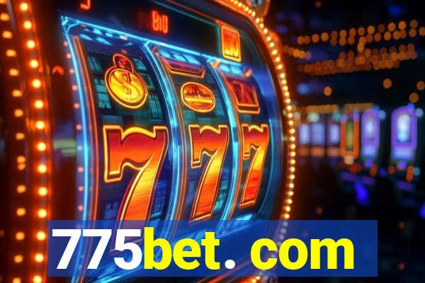 775bet. com
